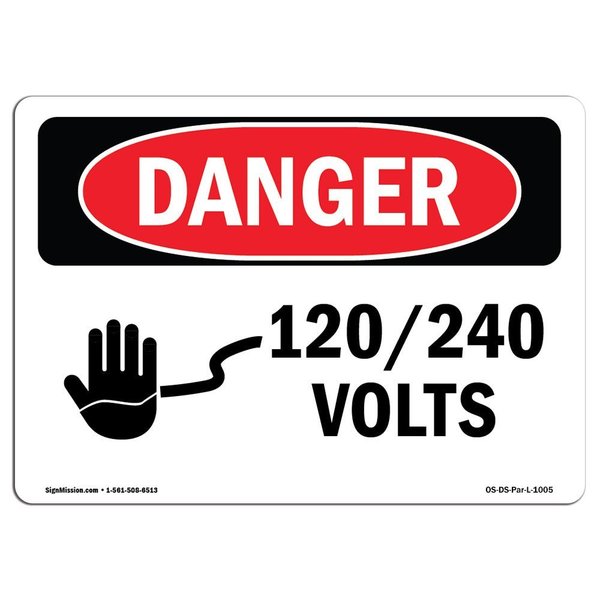 Signmission Safety Sign, OSHA Danger, 3.5" Height, 5" Width, 120 240 Volts, Landscape, 10PK OS-DS-D-35-L-1005-10PK